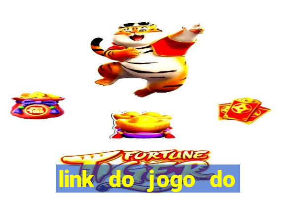 link do jogo do tigrinho verdadeiro